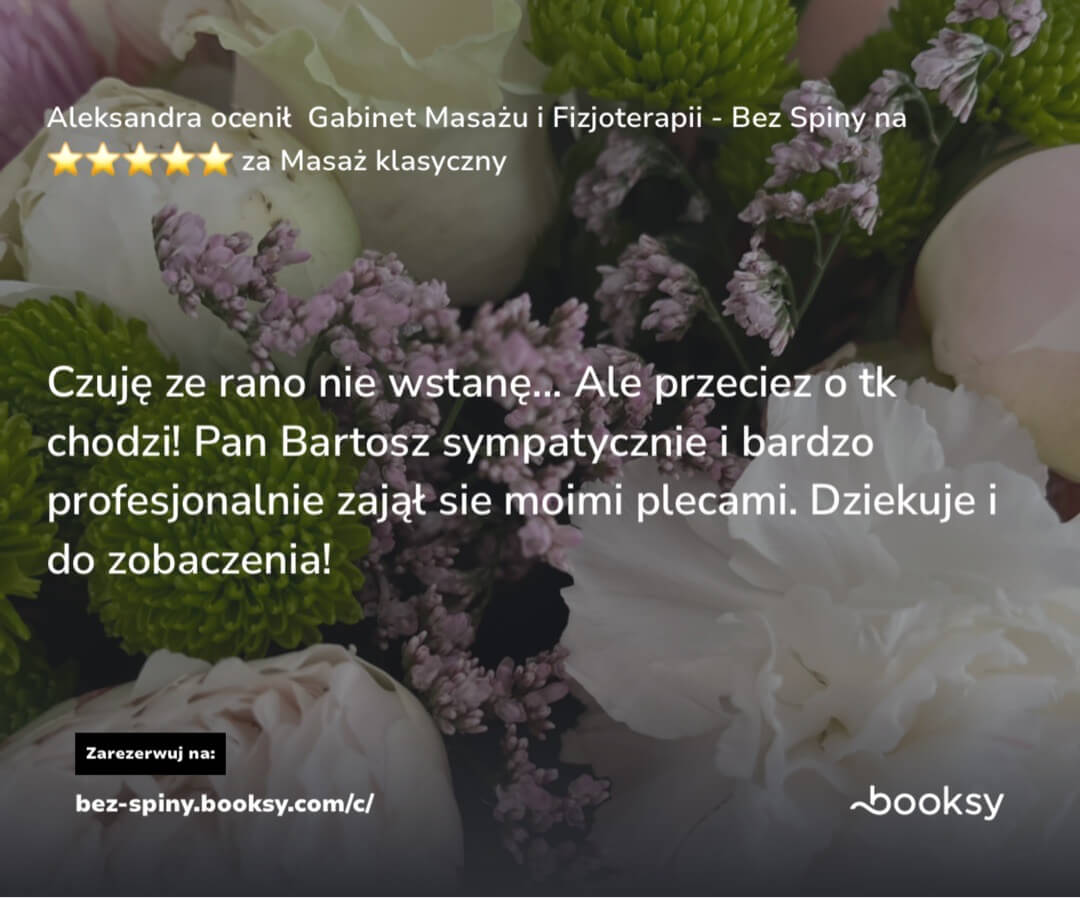 Zrzut ekranu z serwisu Booksy przedstawiający opinię klientki Aleksandry. Ocena 5 gwiazdek za masaż klasyczny. Opinia podkreśla sympatyczne i profesjonalne zajęcie się plecami przez Pana Bartosza.
